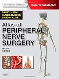 Atlas of Peripheral Nerve Surgery: Expert Consult - Online and Print, 2e
