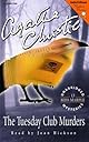 The Tuesday Club Murders: A Miss Marple Mystery