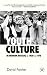 Youth Culture in Modern Britain, c.1920c.1970: From Ivory Tower to Global Movement - a New History