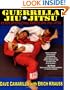Guerrilla Jiu-Jitsu: Revolutionizing Brazilian Jiu-Jitsu
