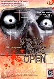 Dead Eyes Open