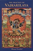 The Practice of Vajrakilaya The Practice of Vajrakilaya