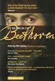 In Search Of Beethoven [DVD] [2009]