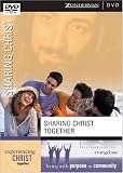 Sharing Christ Together: Six Sessions on Evangelism [DVD]