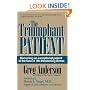 The Triumphant Patient: Become an Exceptional Patient in the Face of Life-Threatening Illness