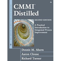 CMMI� Distilled: A Practical Introduction to Integrated Process Improvement