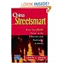 China Streetsmart: What You MUST Know to be Effective and Profitable in China