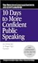 10 Days to More Confident Public Speaking