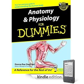 Anatomy & Physiology For Dummies
