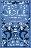 Careless people : murder, mayhem and the invention of The great Gatsby
