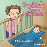 Sydney Becomes a Big Sister