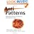 AntiPatterns: Refactoring Software, Architectures, and Projects in Crisis
