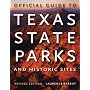 Official Guide to Texas State Parks and Historic Sites: Revised Edition