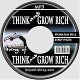 Living of Think and Grow Rich by Jerry Hicks & Think and Grow Rich by Napoleon Hill