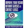 Improve Vision without Glasses or Contact Lenses