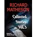 Richard Matheson: Collected Stories, Vol. 3