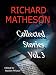 Richard Matheson: Collected Stories, Vol. 3