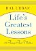 Life's Greatest Lessons: 20 Things That Matter