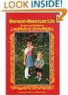 German-American Life: Recipes and Traditions