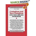Contagious and Non-Contagious Infectious Diseases Sourcebook: Basic Information About... by Karen Bellenir and Peter D. Dresser