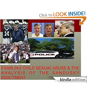Enabling Sexual Abuse & The Analysis of The Sandusky Indictment