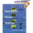 Interactive Music Systems: Machine Listening and Composing