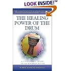 Buy The Healing Power of the Drum by Robert Lawrence Friedman