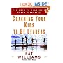 Coaching Your Kids to Be Leaders: The Keys to Unlocking Their Potential (Faithwords)