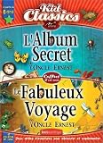 Coffret Oncle Ernest : L'Album secret + Le Fabuleux voyage