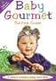 Baby Gourmet - The First Course