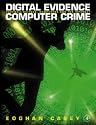 Digital Evidence and Computer Crime: Forensic Science, Computers, and the Internet