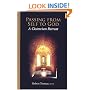 Passing from Self to God: A Cistercian Retreat (Monastic Wisdom Series)