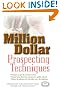 Million Dollar Prospecting...