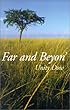 Far and Beyon'