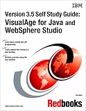 Version 3.5 Self Study Guide: VisualAge for Java and WebSphere Studio (IBM Redbooks)