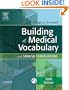 Building A Medical Vocabulary: With Spanish Translations, 6e (Leonard, Building a Medical Vocabulary)