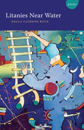 Litanies Near Water: Poems (LSU Press Paperback Original)