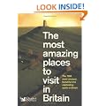 The Most Amazing Places to Visit in Britain (Readers Digest)