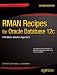 RMAN Recipes for Oracle Database 12c: A Problem-Solution Approach