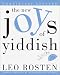 The New Joys of Yiddish: Completely Updated by Leo Rosten ISBN 0609607855