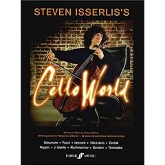 Steven Isserlis's Cello World: (with Piano) (Faber Edition)