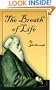 The Breath of Life (Complete Writings of John Burroughs)
