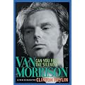 Can You Feel the Silence?: Van Morrison: A New Biography book cover