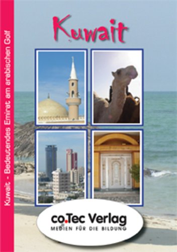 Kuwait - Bedeutendes Emirat am arabischen Golf, CD-ROM