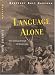 Language Alone: The Critical Fetish of Modernity