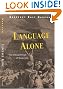 Language Alone: The...