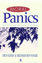 Moral Panics: Social Construction of Deviance
