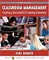 Classroom Management: Creating a Successful K-12 Learning Community