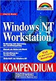 Produkt-Bild: Windows NT 4.0 Workstation. Das Kompendium, m. CD-ROM.