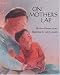 On Mother's Lap (Hardcover) by Ann Herbert Scott